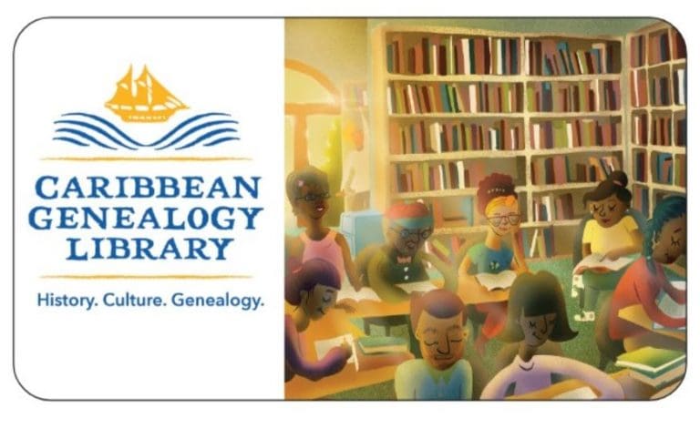 Caribbean Genealogy Library’s Annual Meeting: New Research Project called “Mapping Freedom”