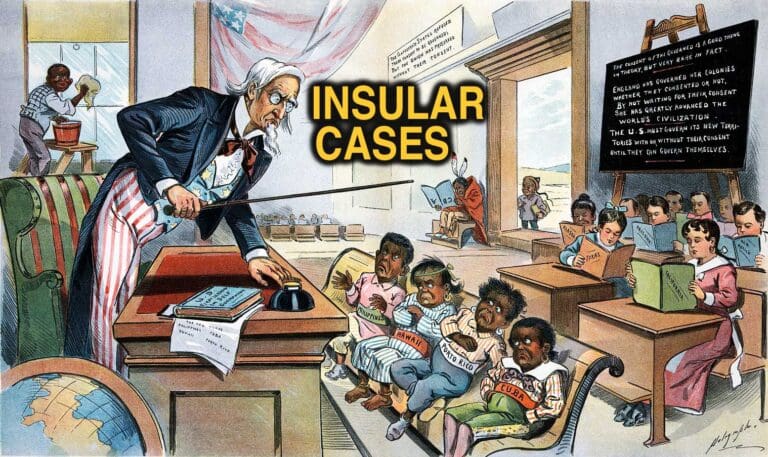 State of the Territory | What Are the Insular Cases?